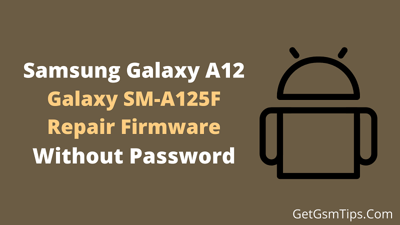 Samsung SM-A125F Firmware