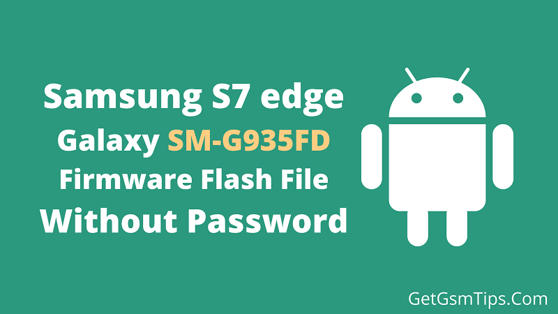 Samsung SM-G935FD Firmware