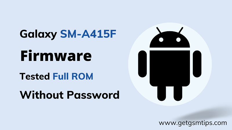 Samsung SM-A415F Firmware