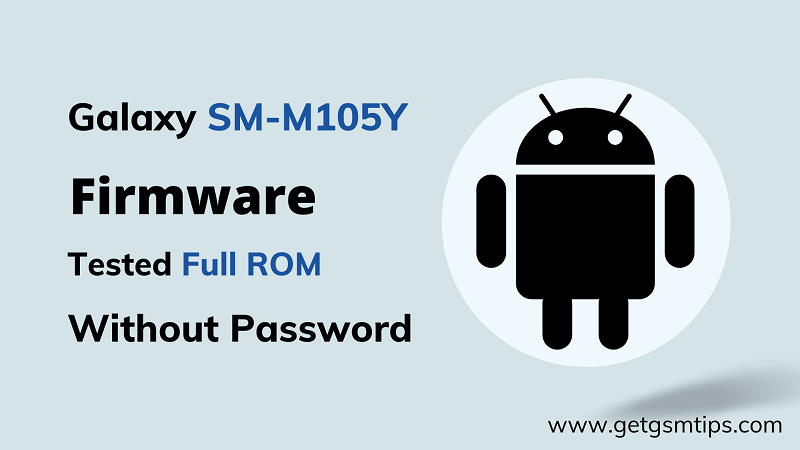 Samsung SM-M105Y Binary 6 Full Firmware