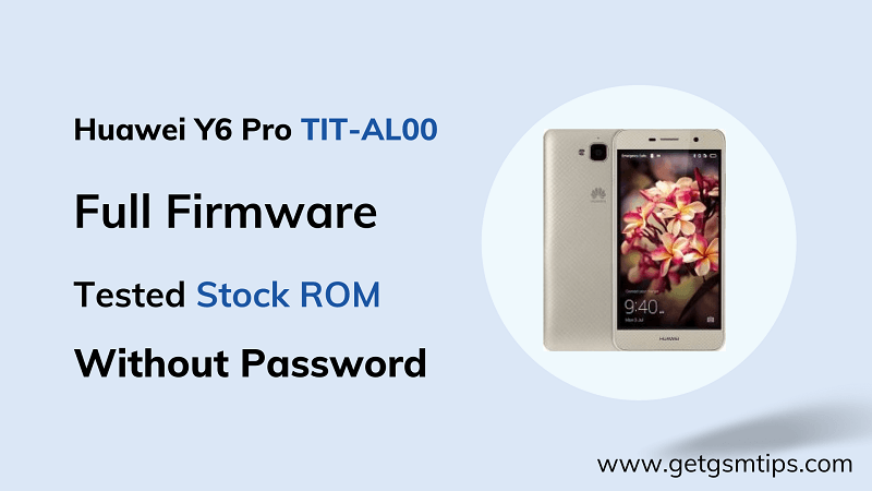 Huawei Y6 Pro TIT-AL00 Firmware