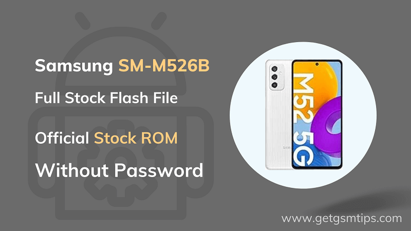 SM-M526B Full Firmware