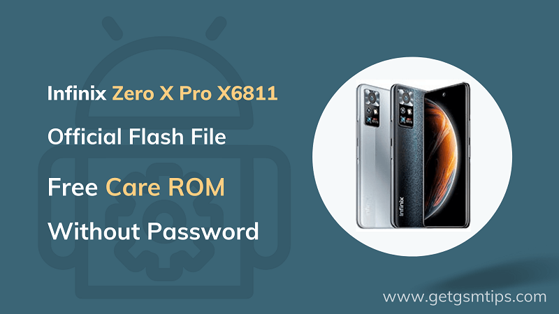 Infinix Zero X Pro X6811 Flash File