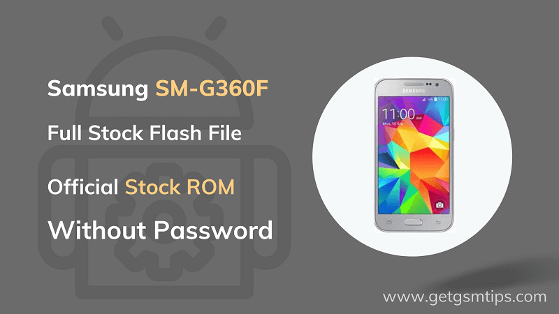 Samsung SM-G360F Flash File
