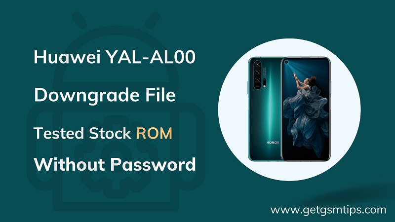 Downgrade File For YAL-AL00