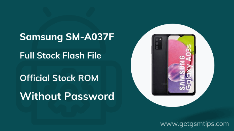 Samsung Galaxy A03s SM-A037F Flash File