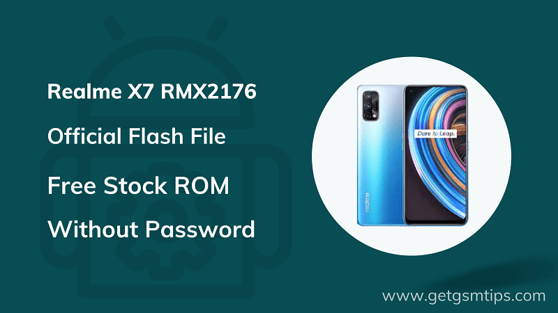 Realme X7 RMX2176 Firmware
