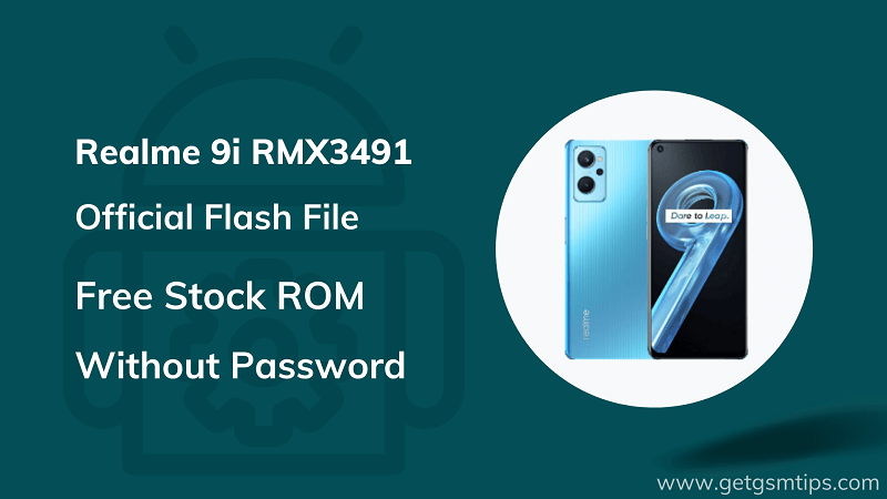Realme 9i RMX3491 Firmware