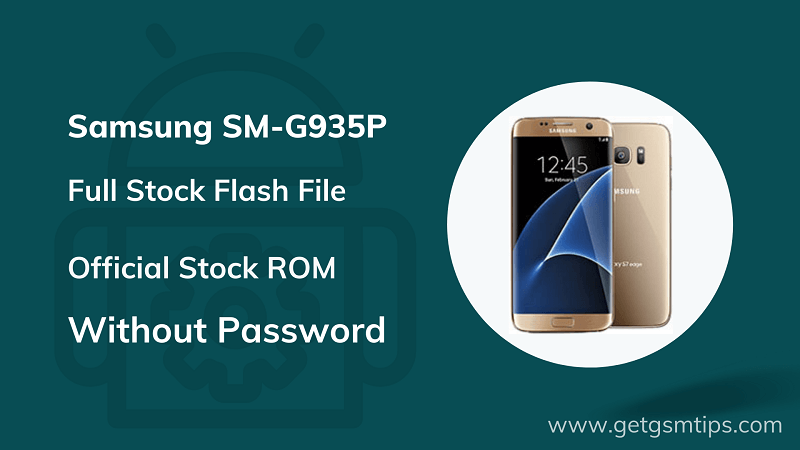 Samsung SM-G935P Firmware