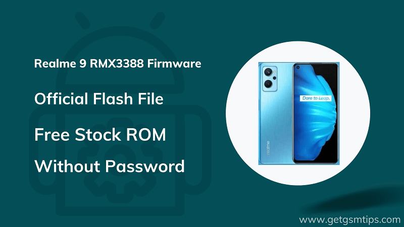 Realme 9 RMX3388 Firmware