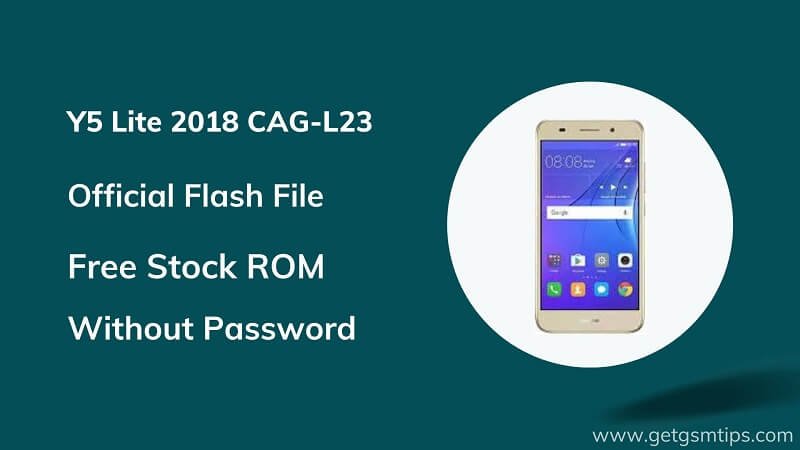 Huawei Y5 Lite 2018 CAG-L23 Firmware