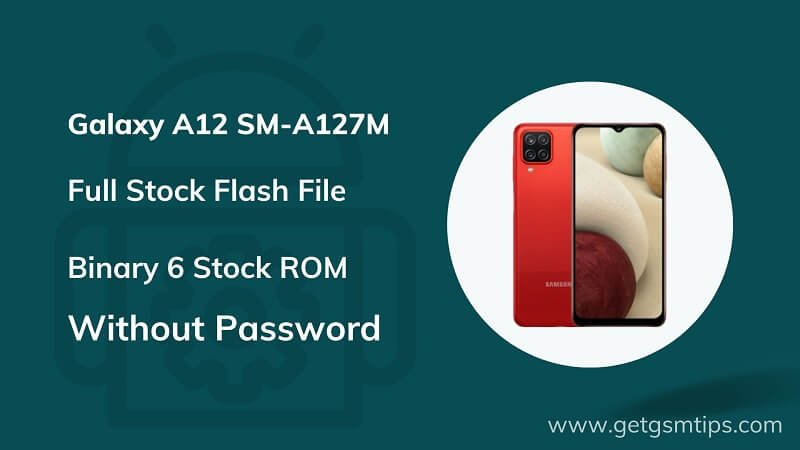 SM-A127M Binary 6 Full Firmware