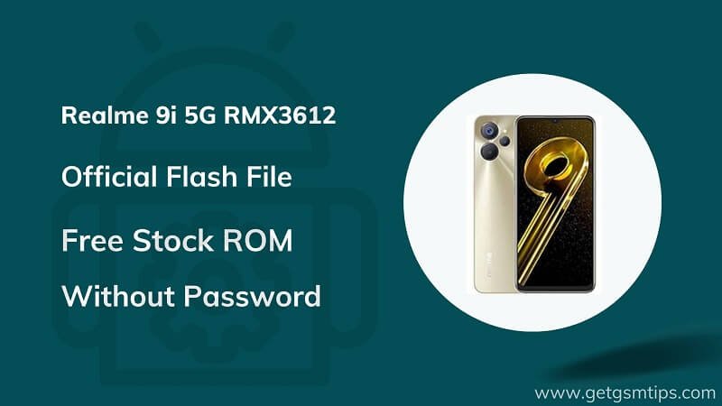 Realme 9i 5G RMX3612 Firmware