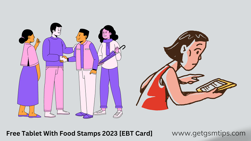 Get a Free Tablet With Food EBT Card